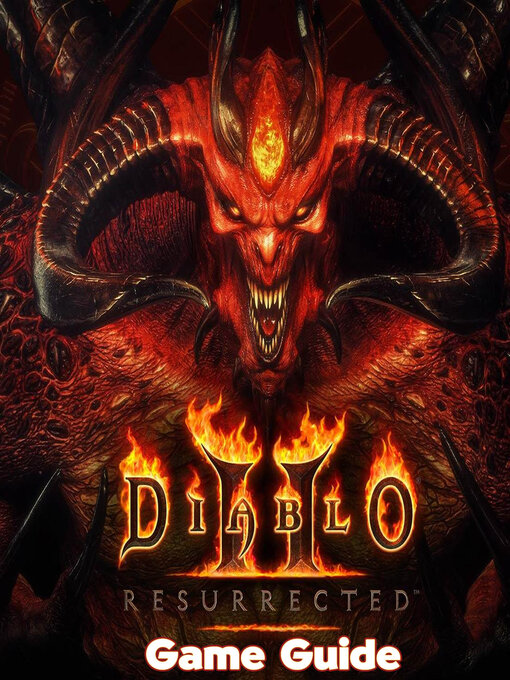 Title details for Diablo 2 Resurrected Guide & Walkthrough by Seth  I. Skinner - Available